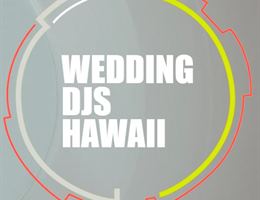 Wedding DJs Hawaii, in Waipahu, Hawaii