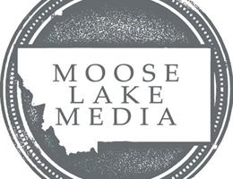 Moose Lake Media, in Flathead Valley, Montana