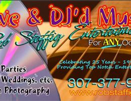 Rob Staffig Entertainment, in Casper, Wyoming